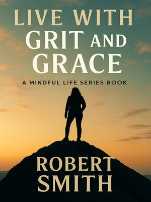 cover image of Live With Grit and Grace